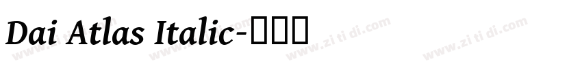 Dai Atlas Italic字体转换